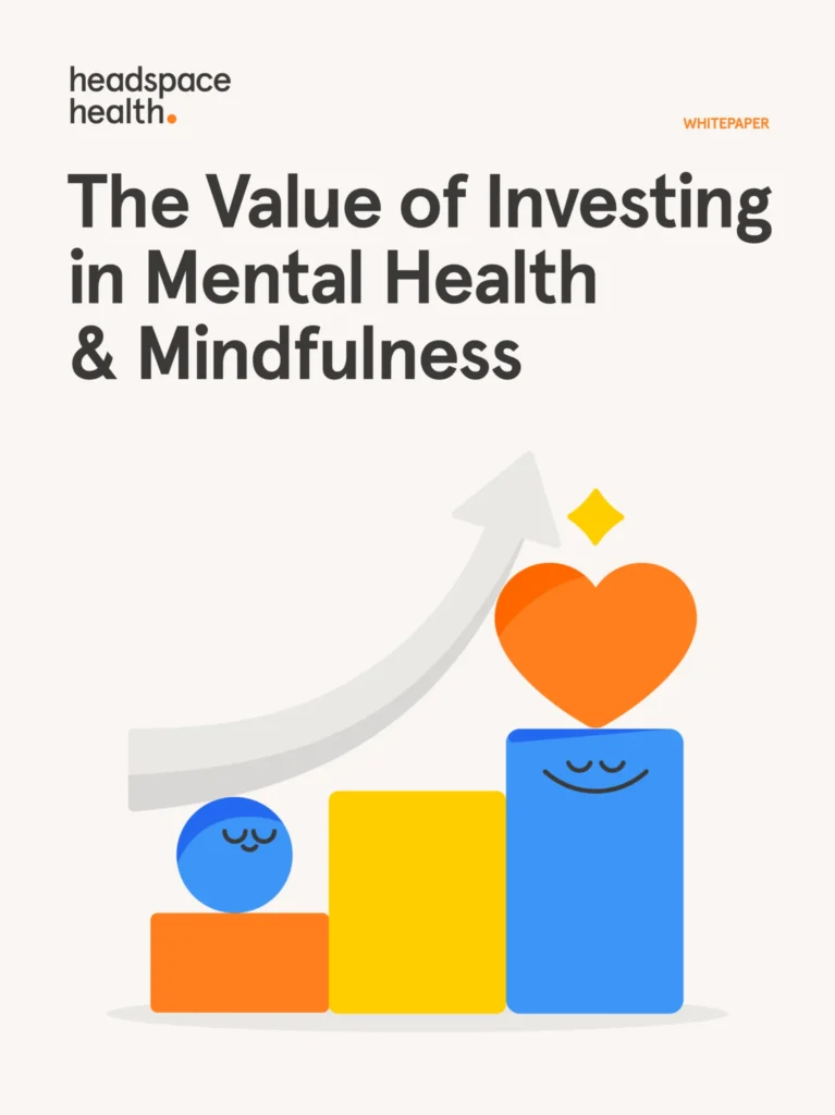 The Value of Investing in Mental Health & Mindfulness