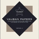 VAUBAN PAPERS: CLOUD COMPUTING FOR MILITARY OPERATIONS