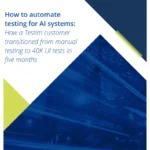 How to automate testing for AI systems