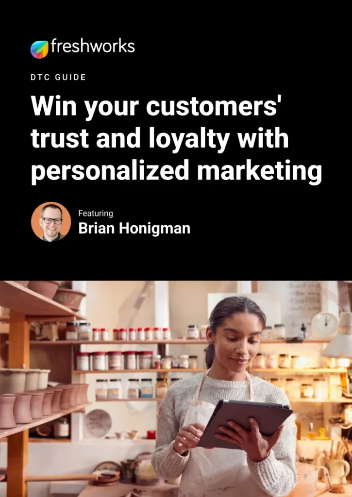 Win your customers’ trust and loyalty with personalized marketing