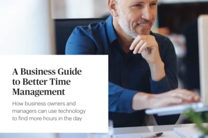 A Business Guide to Better Time Management