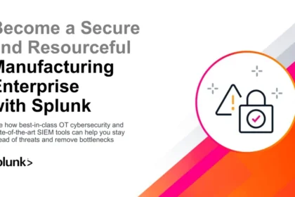 Become a Secure and Resourceful Manufacturing Enterprise with Splunk