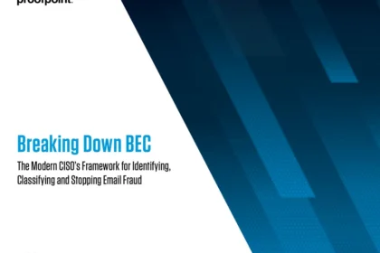 Breaking Down BEC: The Modern CISO’s Framework for Identifying, Classifying and Stopping Email Fraud
