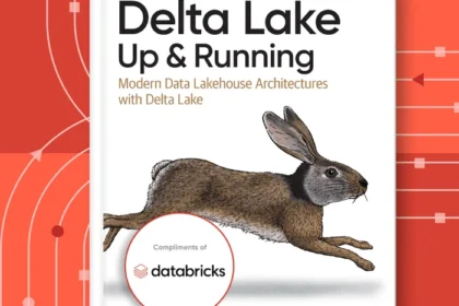 Delta Lake: Up & Running by O’Reilly