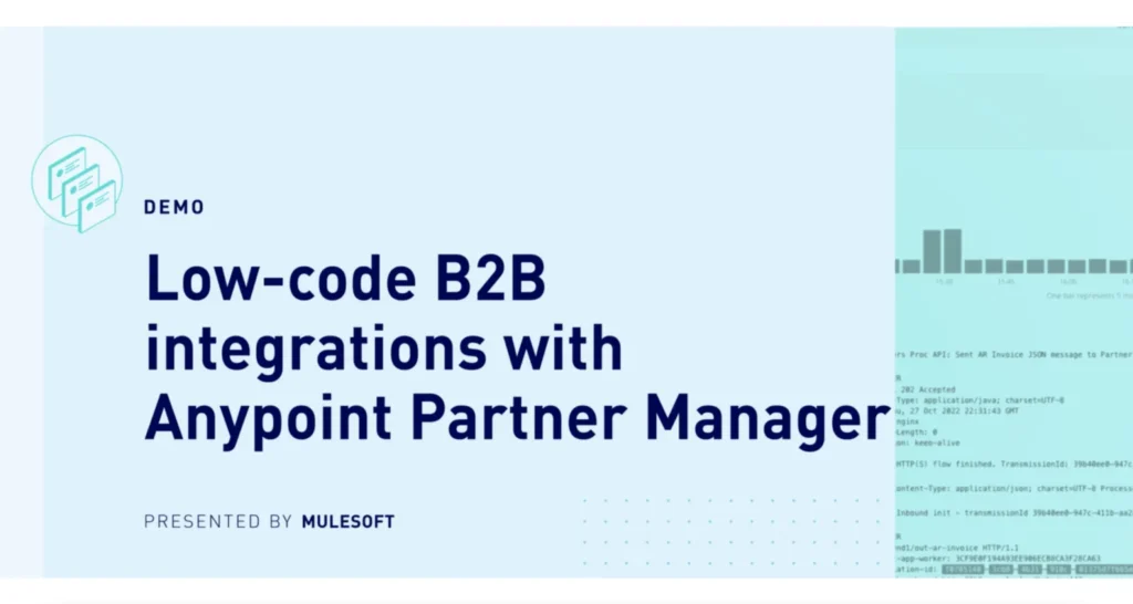 Low-Code B2B Integrations with Anypoint Partner Manager