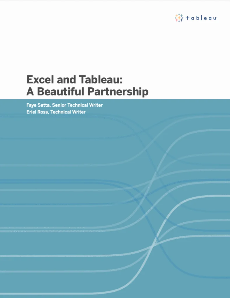 Excel and Tableau: A Beautiful Partnership