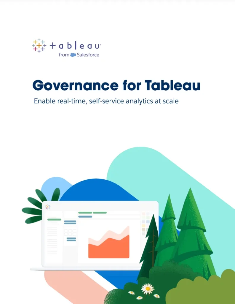 Governance for Tableau: Enable real-time, self-service analytics at scale