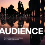 Know Your Audience: Converting Anonymous Users in a Cookie-Free World