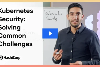 Kubernetes Security: Solving Secrets. Common Challenges