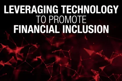 Leveraging technology to promote financial inclusion