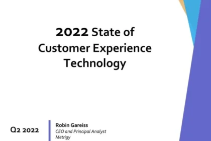 2022 State of Customer Experience Technology