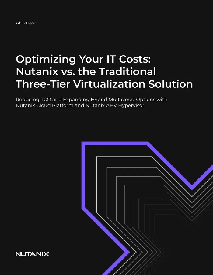 Optimizing Your IT Costs: Nutanix vs. the Traditional Three-Tier Virtualization Solution