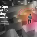 The SecOps Blueprint to Navigating Compliance