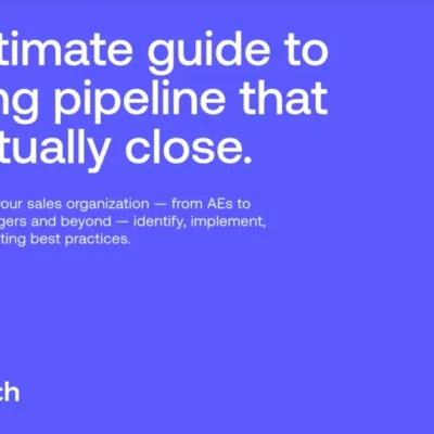 The ultimate guide to creating pipeline that will actually close