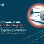 The Ultimate Guide to NetSuite Integration