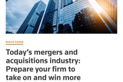 Today’s M&A industry: Prepare to win more business