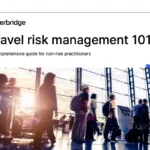 Travel Risk Management 101