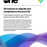 20 reasons to migrate and modernize in the era of AI