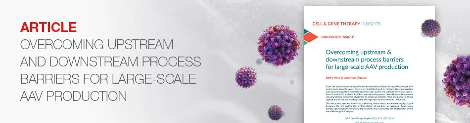 Overcoming upstream and downstream process barriers for large-scale AAV production