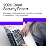 2024 Cloud Security Report