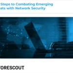 5 Steps to Combating Emerging Threats with Network Security