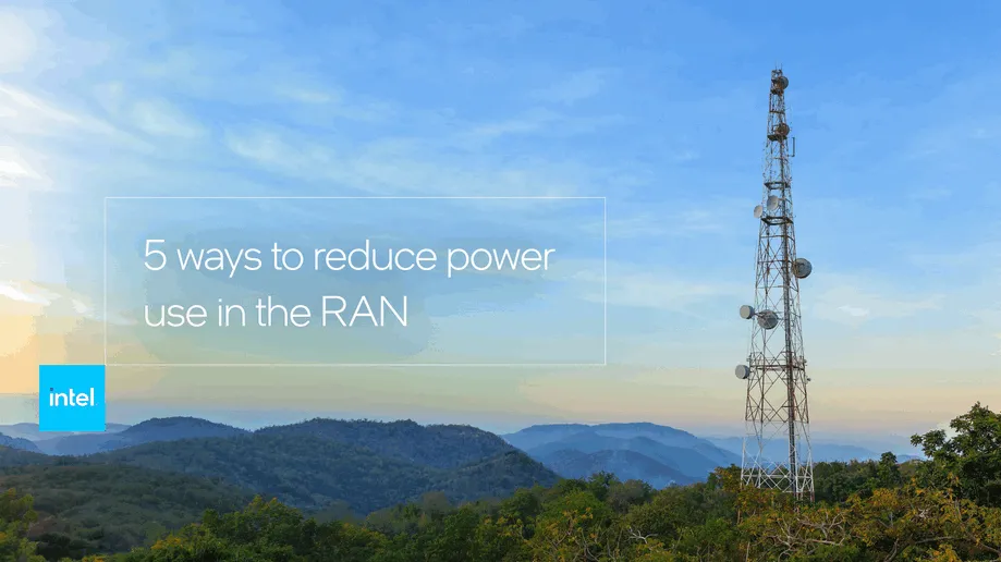 5 ways to reduce power use in the RAN