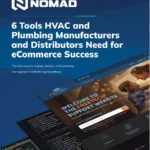 6 Tools HVAC and Plumbing Manufacturers and Distributors Need for eCommerce Success