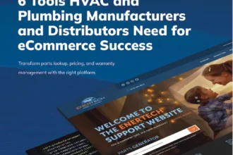 6 Tools HVAC and Plumbing Manufacturers and Distributors Need for eCommerce Success
