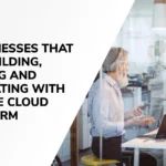 7 Businesses that are building, scaling and innovating with Google Cloud Platform