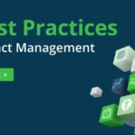 9 BEST PRACTICES FOR ARTIFACT MANAGEMENT