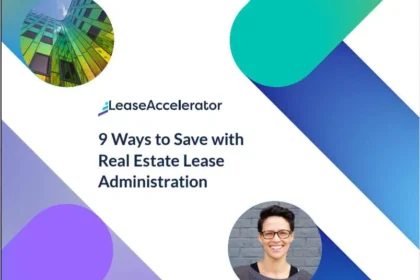 9 Ways to Save with Real Estate Lease Administration
