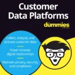 A Marketer’s Guide to Customer Data Platforms