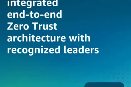 Deploy industry-leading solutions for end- to-end Zero Trust architecture