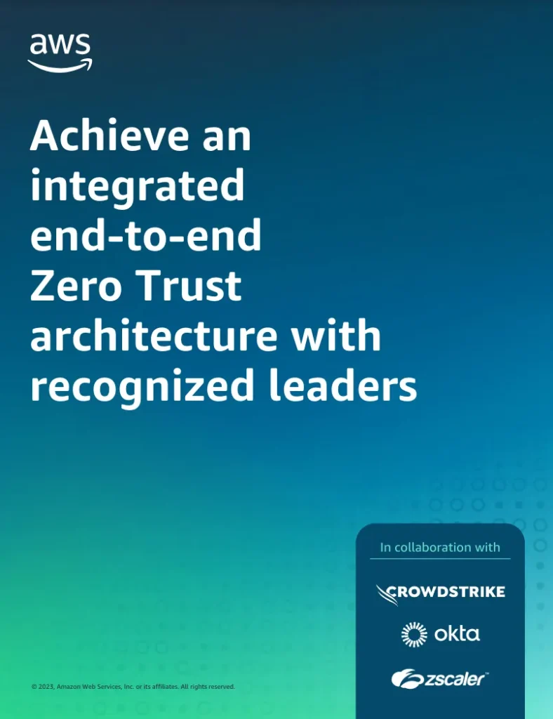 Deploy industry-leading solutions for end- to-end Zero Trust architecture