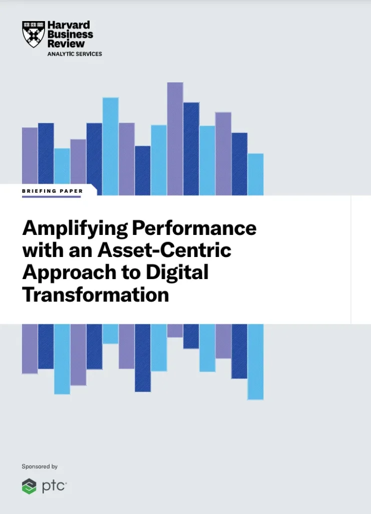 Amplify Service Performance with an Asset-Centric Approach to Digital Transformation