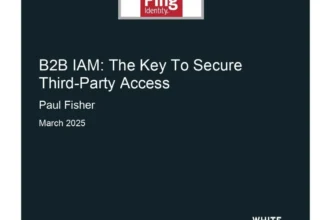 B2B IAM: The Key to Secure Third-Party Access