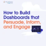 BUILD BETTER DASHBOARDS TODAY!
