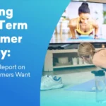 Building Long-Term Loyalty: A Research Report on What Consumers Want