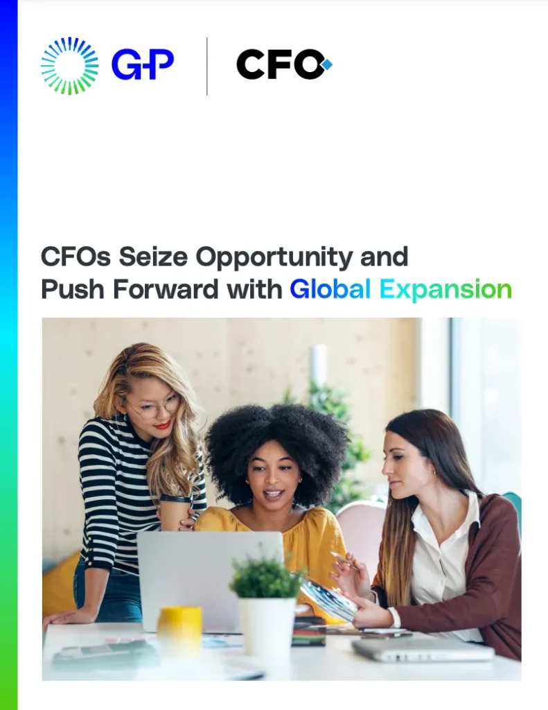 CFOs Seize Opportunity and Push Forward with Global Expansion