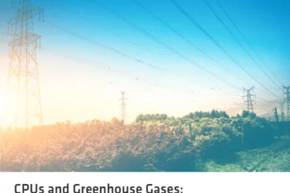 CPUs and Greenhouse Gases: Why Data Center Processor Selection Matters in Achieving Sustainability Goals