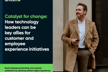 Catalyst for Change: How Technology Leaders Can Be Key Allies for Customer And Employee Experience Initiatives