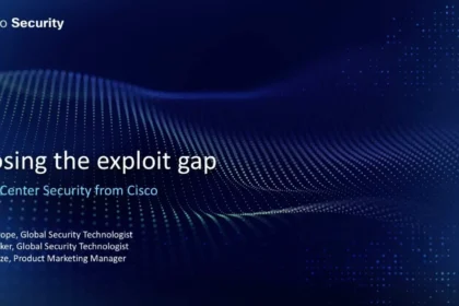 Cisco Data Center Security Webinar: Closing the exploit gap with Cisco 