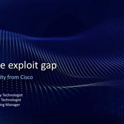 Cisco Data Center Security Webinar: Closing the exploit gap with Cisco 