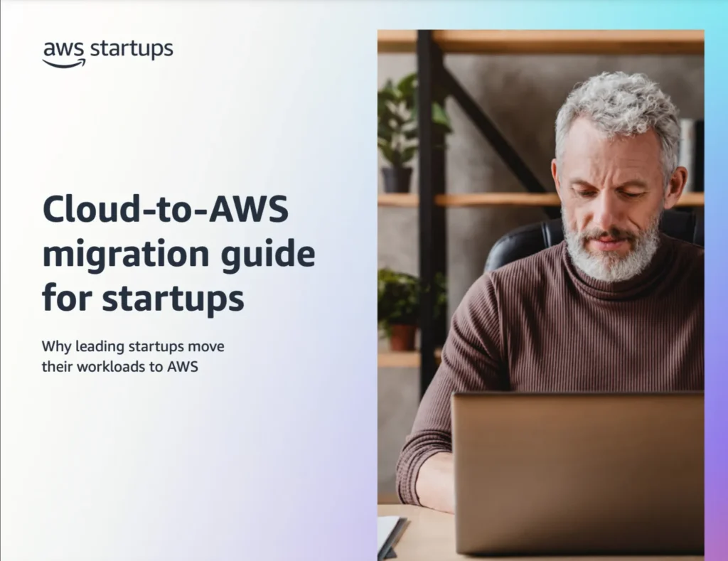 A Step-by-Step Framework for Planning and Executing Your Startup’s Cloud Migration to AWS
