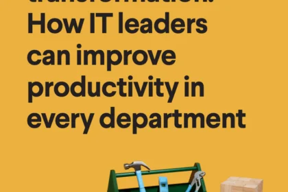 Digital transformation: How IT leaders can improve productivity in every department
