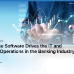 IDC Infobrief: Enterprise Software Drives the IT and Finance Operations in the Banking Industry