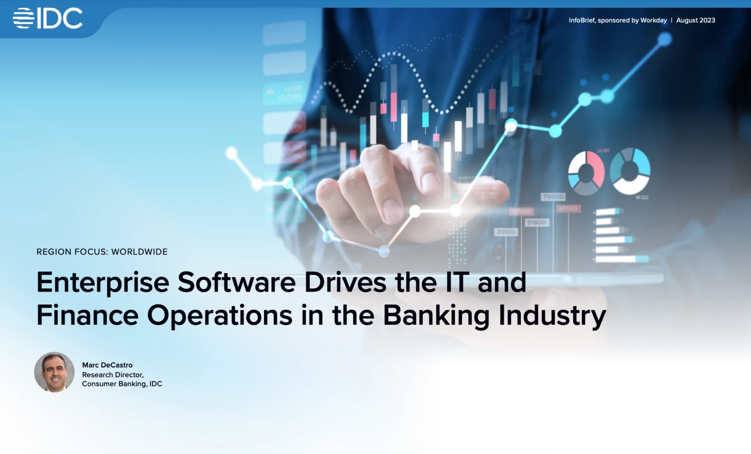 IDC Infobrief: Enterprise Software Drives the IT and Finance Operations in the Banking Industry