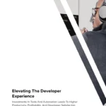 Elevating the Developer Experience