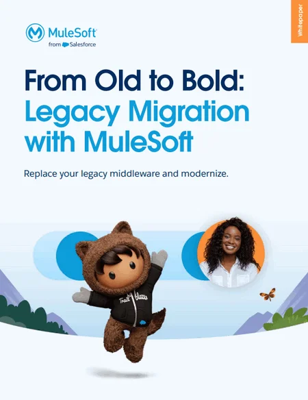 From Old to Bold: Legacy Migration with MuleSoft