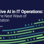 Generative AI in IT Operations: Fueling the Next Wave of Modernization